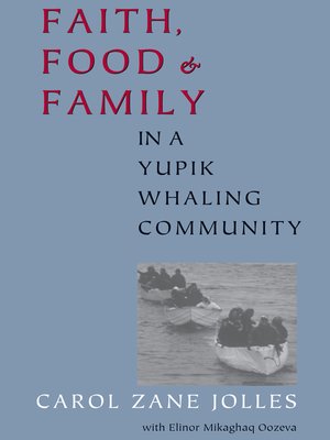 cover image of Faith, Food, and Family in a Yupik Whaling Community